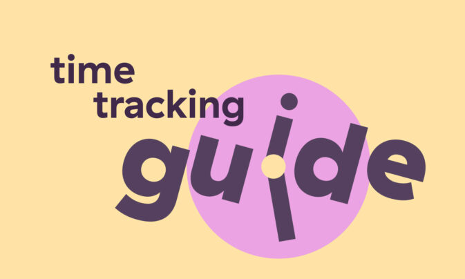 What Is Time Tracking? A Complete Guide to the Benefits, Methods & Implementation