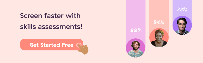Screen faster with skills assessments