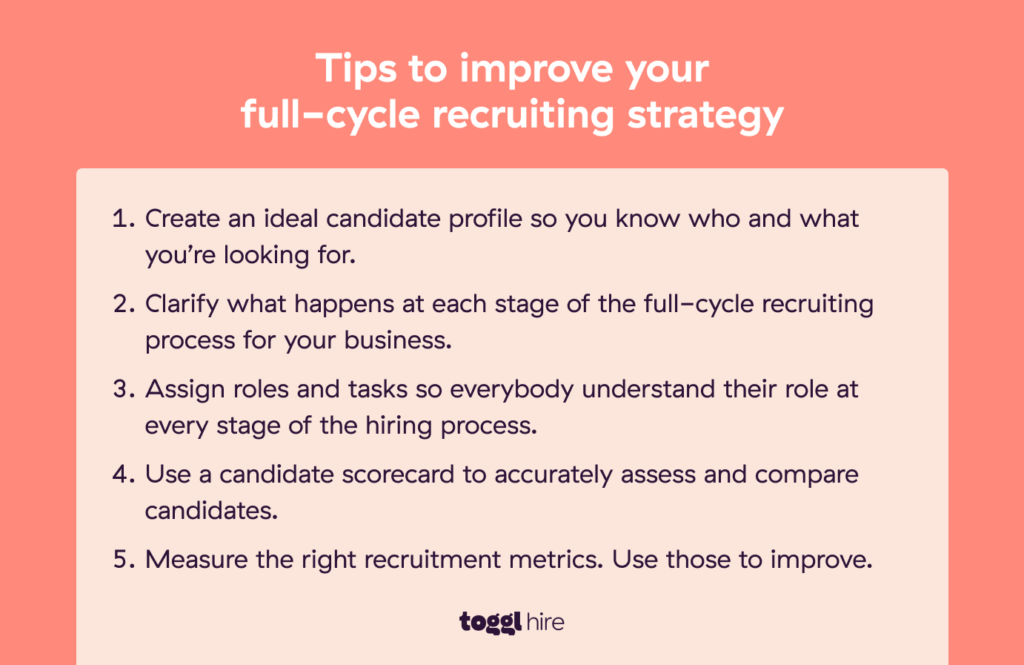 Tips to improve your full-cycle recruiting strategy